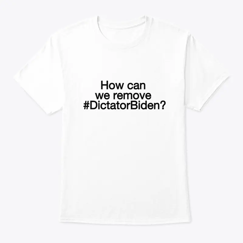 Dictator Biden